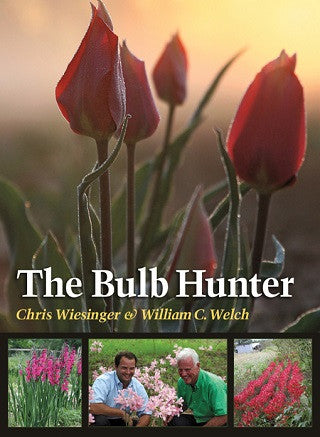 The Bulb Hunter by Chris Wiesinger (plus free red spider lily bulbs)